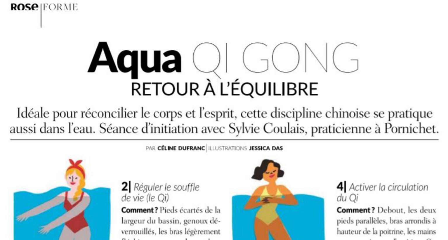 Voir l'article sur L'Aqua QI GONG n° 18 de Rose magazine printemps-été 2020